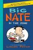 Big Nate #6 : In the Zone