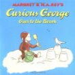 Margret & H.A. Rey's Curious George goes to the beach