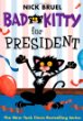Bad Kitty for president