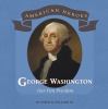 George Washington : our first president