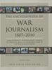 The encyclopedia of war journalism, 1807-2010