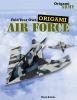 Fold your own origami air force