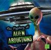 The Unsolved mystery of alien abductions