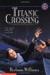 Titanic Crossing.