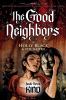 The Good Neighbors. Book three. Kind /