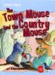 Town mouse and the country mouse and other fables