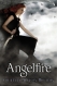 Angelfire -- Angelfire trilogy vol 1