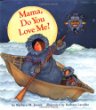 Mama, Do You Love Me?  Me quieres, mama? : Board Book in Spanish.