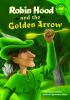 Robin Hood and the golden arrow : a retelling