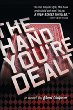The hand you're dealt : a novel