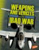 Weapons and vehicles of the Iraq War