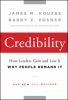 Credibility : how leaders gain and lose it, why people demand it