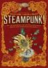 Steampunk! : an anthology of fantastically rich and strange stories