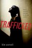 Trafficked