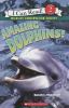 Amazing Dolphins : I Can Read