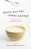 Where Are The Cocoa Puffs? : a family's journey through bipolar disorder : a novel
