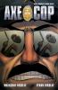 Axe Cop. Volume 3 /