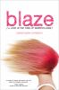 Blaze, Or, Love In The Time Of Supervillians