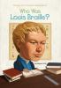 Who was Louis Braille?