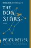 The Dog Stars : a novel
