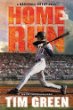 Home run : a baseball great novel