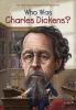 Who was Charles Dickens?