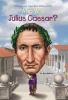 Who was Julius Caesar?