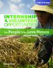 Internship & volunteer opportunities for people who love nature