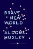 Brave New World : with the essay "Brave new world revisited"
