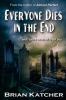 Everyone Dies In The End : a romantic comedy