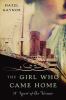 The Girl Who Came Home : a novel of the Titanic