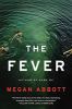 The Fever : a novel
