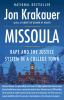 Missoula : rape and the justice system in a college town