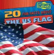 20 fun facts about the US flag