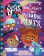 The nuts : sing and dance in your polka-dot pants