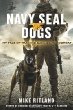 Navy SEAL dogs : my tale of training canines for combat