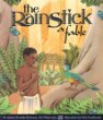 The rainstick : a fable