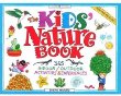 The kids' nature book : 365 indoor/outdoor activities and experiences