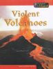 Violent volcanoes