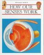 How our senses work/.