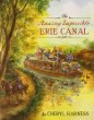 The Amazing Impossible Erie Canal