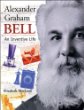 Alexander Graham Bell : an inventive life