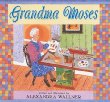 Grandma Moses