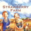 Saving Strawberry Farm