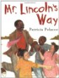Mr. Lincoln's way
