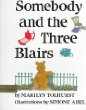 Somebody and the three Blairs