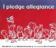 I pledge allegiance : the Pledge of Allegiance