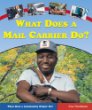 What does a mail carrier do?