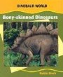 Bony-skinned dinosaurs