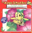 The magic school bus plants seeds : a book about how living things grow